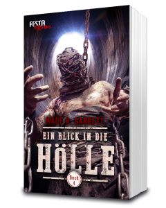 Ein Blick in die Hölle - Buch 4