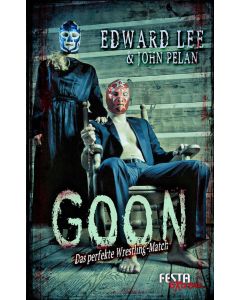 eBook - GOON – Das perfekte Wrestling- Match
