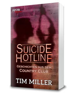 Suicide Hotline – Geschichten aus dem Country Club