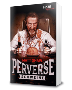 Perverse Schweine