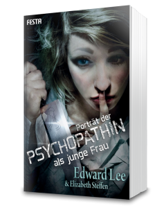 Porträt der Psychopathin als junge Frau