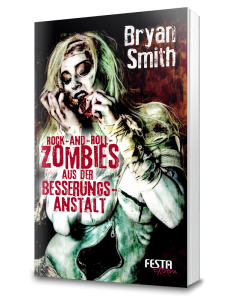 Rock-and-Roll-Zombies aus der Besserungsanstalt