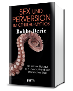 Sex und Perversion im Cthulhu-Mythos