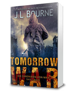 Tomorrow War - Die Chroniken von Max. Das 2. Buch
