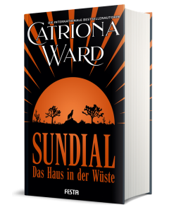 Sundial - Das Haus in der Wüste