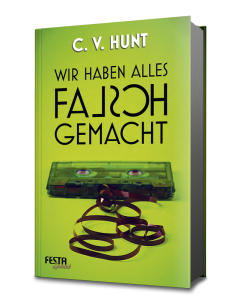 Wir haben alles falsch gemacht