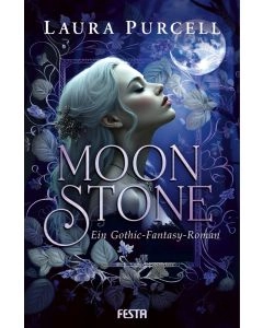 eBook - Moonstone - Ein Gothic-Fantasy-Roman