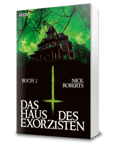 Das Haus des Exorzisten – Buch 2 
