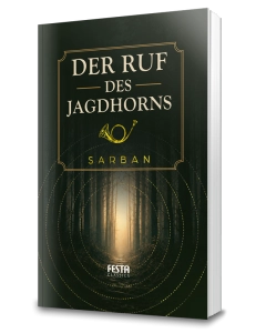 Der Ruf des Jagdhorns