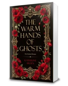 The Warm Hands of Ghosts
