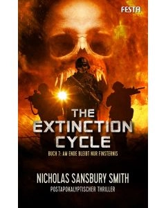 eBook - The Extinction Cycle - Buch 7: Am Ende bleibt nur Finsternis