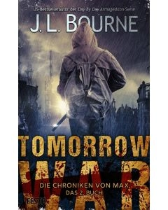 eBook - Tomorrow War - Die Chroniken von Max. Das 2. Buch