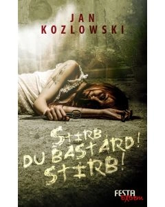 eBook - Stirb, du Bastard! Stirb!