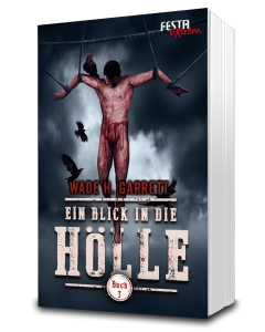 Ein Blick in die Hölle - Buch 3