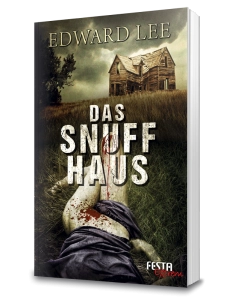 Das Snuff-Haus