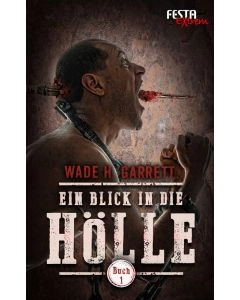 eBook - Ein Blick in die Hölle - Buch 1