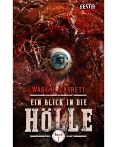 eBook - Ein Blick in die Hölle - Buch 7