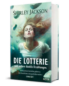 Die Lotterie - und andere dunkle Erzählungen