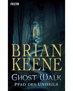 eBook - Ghost Walk - Pfad des Unheils