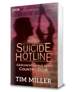 Suicide Hotline – Geschichten aus dem Country Club