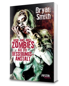 Rock-and-Roll-Zombies aus der Besserungsanstalt