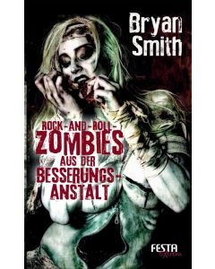 eBook - Rock-and-Roll-Zombies aus der Besserungsanstalt