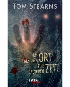 eBook - Am falschen Ort zur falschen Zeit