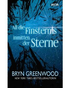 eBook - All die Finsternis inmitten der Sterne