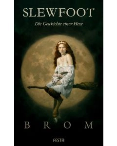 eBook - SLEWFOOT - Die Geschichte einer Hexe