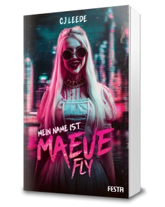 Mein Name ist Maeve Fly