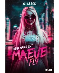 eBook - Mein Name ist Maeve Fly