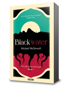 BLACKWATER - Eine geheimnisvolle Saga - Buch 1