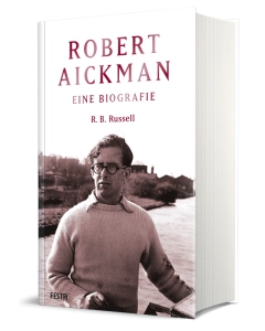 Robert Aickman - Eine Biografie