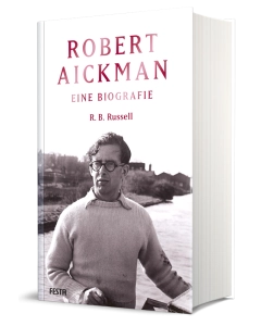 Robert Aickman - Eine Biografie