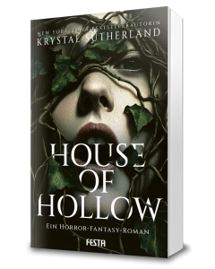 House of Hollow - Ein Horror-Fantasy-Roman