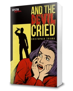 And the Devil Cried