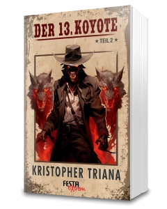 Der 13. Koyote – Teil 2